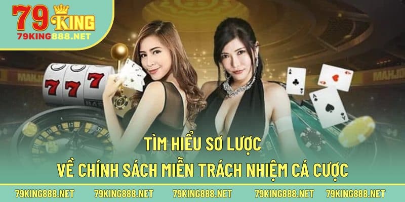 Tìm hiểu sơ lược về chính sách miễn trách nhiệm cá cược
